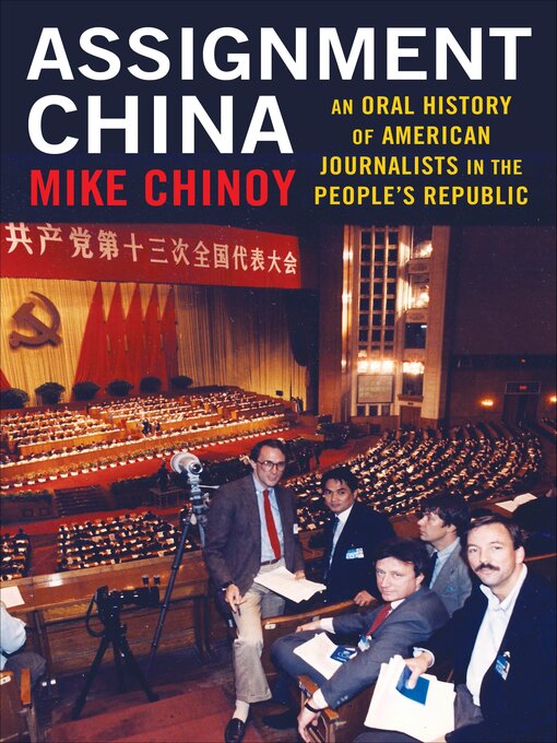 Title details for Assignment China by Mike Chinoy - Available